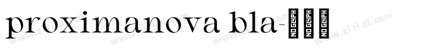 proximanova bla字体转换